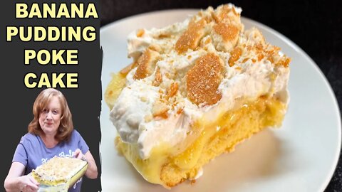 Banana Pudding Poke Cake | An Easy Recipe using Box Cake Mix