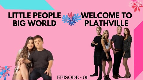 Little People Big World Welcome to Plathville | Ep 1 | With Sunshinery