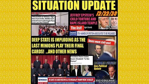 SITUATION UPDATE 12/22/23 - 35 More States Attempt To Remove Trump From Ballot, Ben Fulford Report