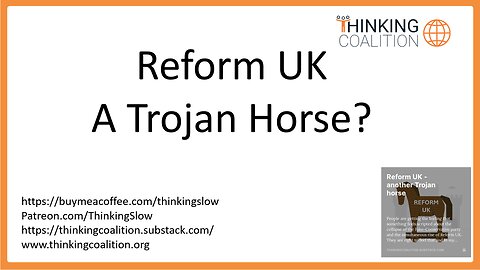 Reform UK - a Trojan horse?