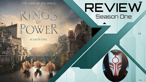 Rings of Power Season 1 Review | XDHALFDEMON