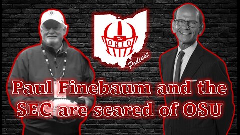 Paul Finebaum and the SEC are Scared of Ohio State and NIL