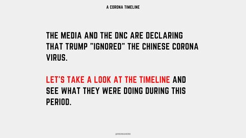 Democratic vs Trump Chinese Corona Virus Response Timeline