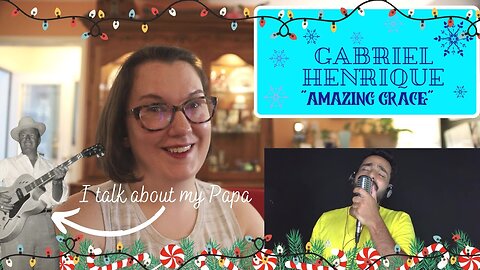 Gabriel Henrique | "Amazing Grace" [Reaction] -- I talk about my Papa -- with CC & Translations