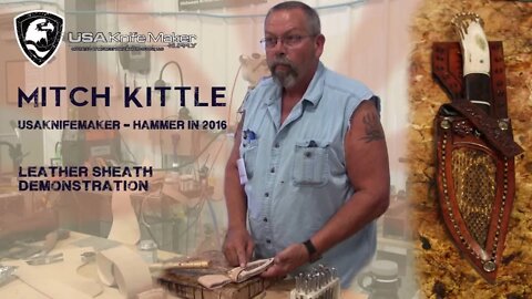 USAKnifeMaker Presents Mitch Kittel - Leather Sheath Demo