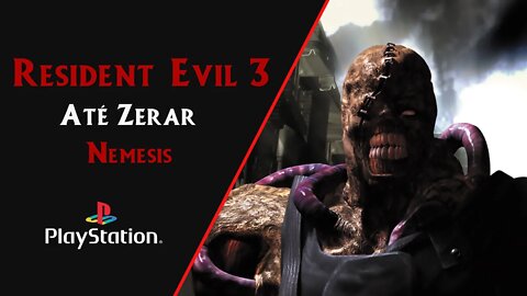 RESIDENT EVIL 3: NEMESIS (1999) | PLAYSTATION | ATÉ ZERAR