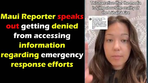 Maui Reporter speaks out, denied from accessing information regarding emergency response efforts