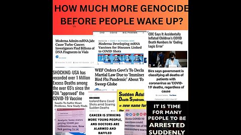 GLOBAL GENocIde - PLANDEMIC OF THE JABBBBED part 10 - WAKE UP WORLD!