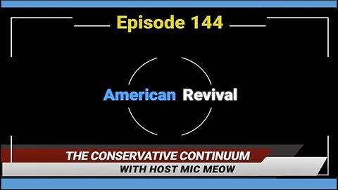 The Conservative Continuum, Episode 144: "American Revival" with Jake Lang