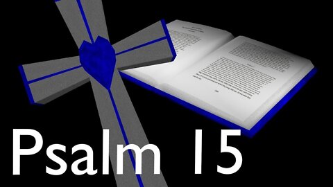 Audio Bible Psalm 15 ASV (1901)