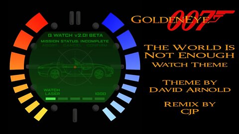 Goldeneye 007 The World Is Not Enough Watch Theme