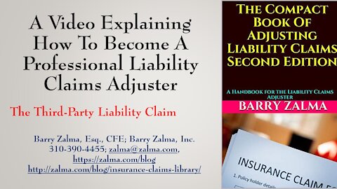 A Video Explaining How To Become a Professional Liability Claims Adjuster