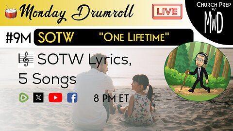 🥁 #9M 🎼SOTW Reveal: “One Lifetime" | Church Prep w/ MWD