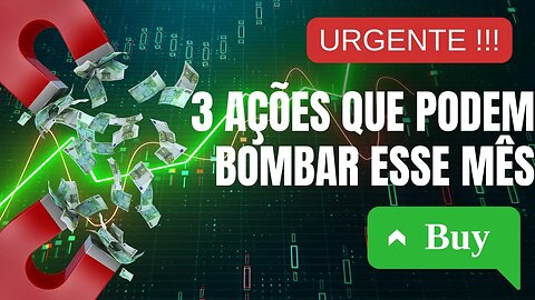 AÇÕES ESCONDIDAS QUE PODEM EXPLODIR DE PREÇO EM BREVE !