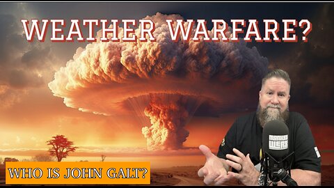 MONKEY WERX-SITREP. WEATHER WARFARE. WHAT ARE THEY DOING? TY John Galt.