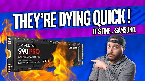 Samsung's 990 Pro NVME is DESTROYING Itself?