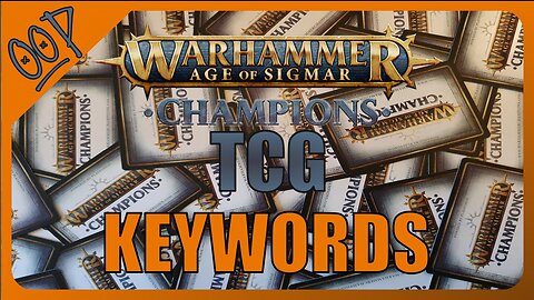 How To Play Warhammer AoS Champions p2 Keywords : OOP Ep003