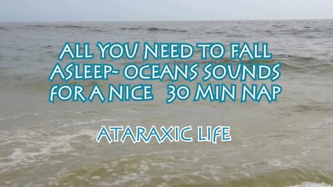 All You Need to Fall Asleep Ocean Sounds and Black Screen for a Good Nap 30 minutes