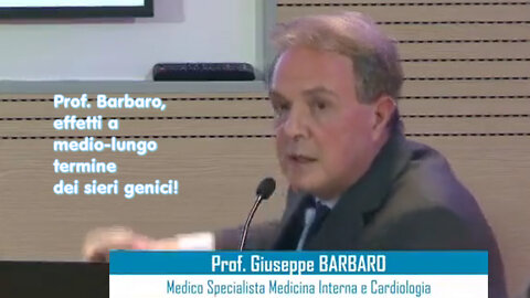 Prof. Barbaro, effetti a medio-lungo termine dei sieri genici!