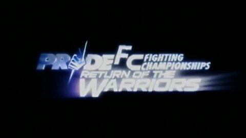 PRIDE FC 10:- Return of the Warriors