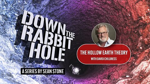 Down The Rabbit Hole... Hollow Earth Theory