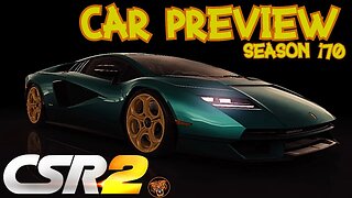 CSR2 Season 170: Milestone/Prestige Cup car PREVIEW