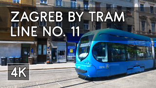 Zagreb Tram Rides - Tram Line No. 11: Dubec - Črnomerec, Črnomerec - Dubec - 4K UHD