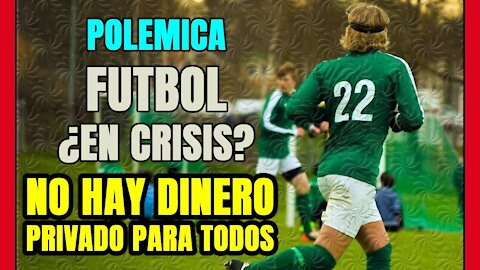 FUTBOL EN CRISIS! Indignación por SUELDOS de 400 euros en ESPAÑA! Estructura profesional EXAGERADA!