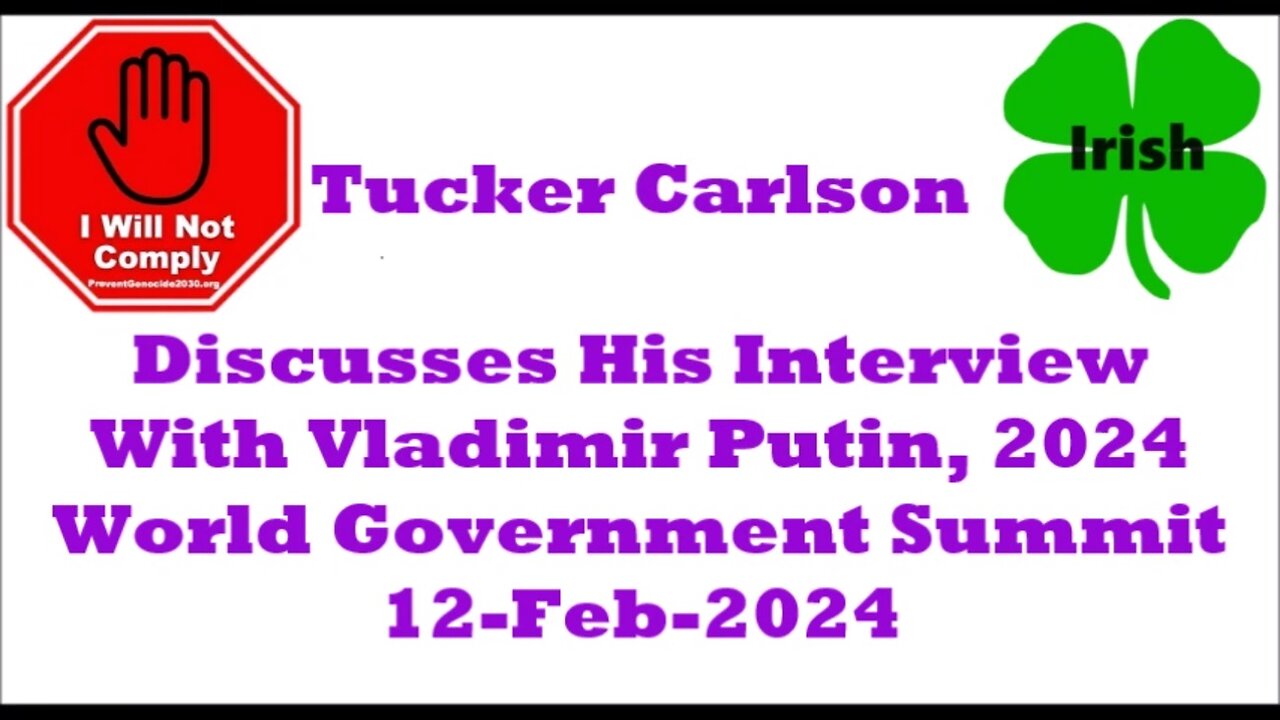 Tucker Carlson Discusses His Interview With Vladimir Putin 2024 World