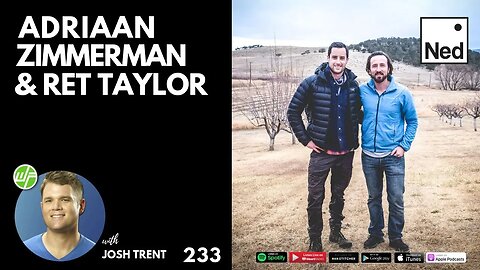 233 Ret Taylor & Adriaan Zimmerman, Founders of Ned | Hemp Oil & Healing