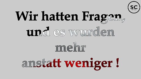 Wir hatten Fragen ...