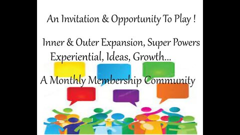 An Invitation & An Opportunity For You/Me/Us to Play!