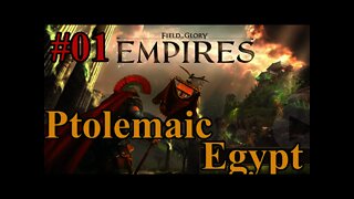 Field of Glory: Empires Ptolemaic Egypt 01 - Setting Up & Getting Started