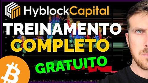 HYBLOCK CAPITAL: TREINAMENTO COMPLETO GRATUITO [Baleias e a manipulação do Bitcoin]