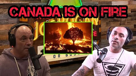 Joe Rogan DEBATES Eddie Bravo on Wildfires and Canada is ON FIRE