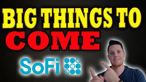 BIG Things Coming to SoFi │ SoFi ST Price Prediction │ SoFi Investors Must Watch