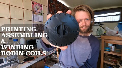 Printing, Assembling & Winding Rodin Coils