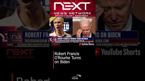 Robert Francis O’Rourke Turns on Biden #shorts