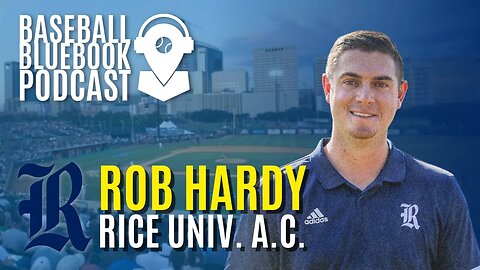 Coach Rob Hardy - Asst. Coach, Rice University