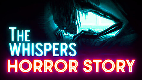 The Whispers - HORROR STORY - Ambience & Subtitles