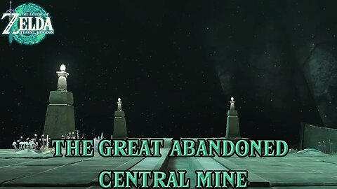 The Great Abandoned Central Mine in Tears of the Kingdom - EP25 #stjude #tearsofthekingdom