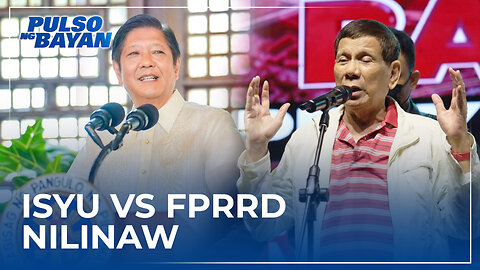 PBBM, nilinaw na wala siyang personal na isyu vs kay Dating Pang. Duterte