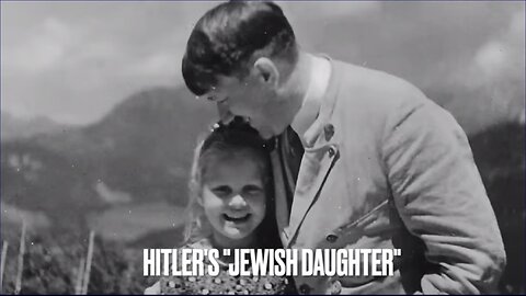 Hitlers Jewish Daughter. Jewish Race Banned.