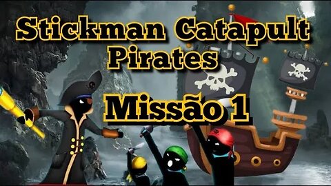 Stickman Catapult: Missão 1