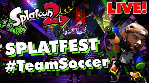 [🔴LIVE] 🦑Splatoon 2 Splatfest #TeamBaseball VS #TeamSoccer🦑