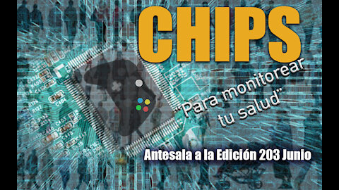 CHIPS: Nueva tecnología para "monitorear tu salud"