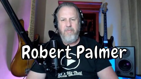 Robert Palmer - Know by now - First Listen/Reaction