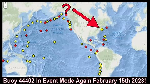 Buoy 44402 In Event Mode Again February 15th 2023!