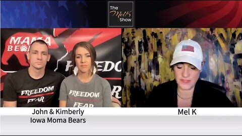 MEL K WITH TEAM IOWA MAMA BEARS KIMBERLY & JONATHAN ON THE JOURNEY & THE FIGHT 4-16-22