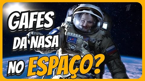 ESTAO MENTINDO PRA VOCE ? GAFES DA NASA E CIA !